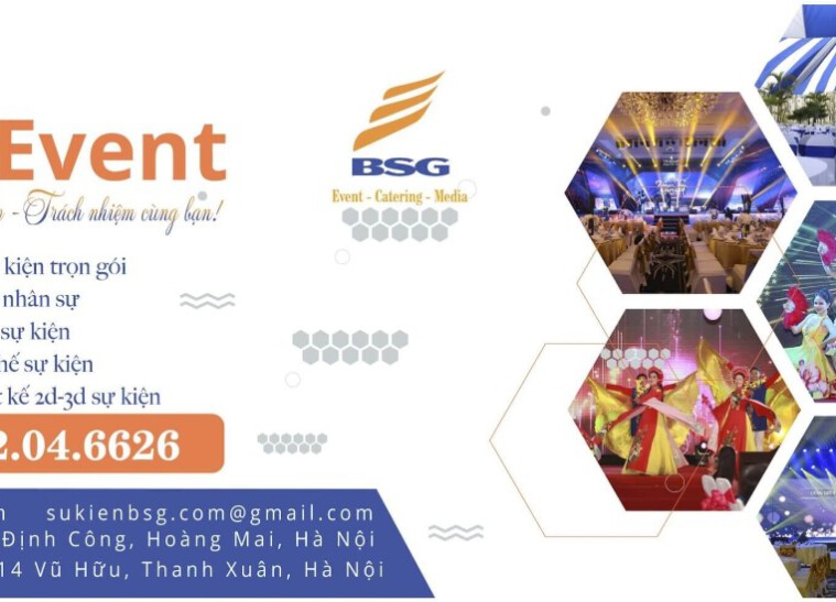 BSG – Công ty tổ chức sự kiện chuyên nghiệp tại Hà Nội