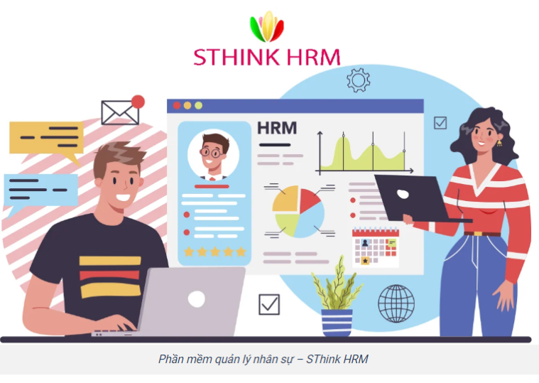 Quản lý nhân sự thông minh (STHINK HRM) – Giải pháp tối ưu cho doanh nghiệp